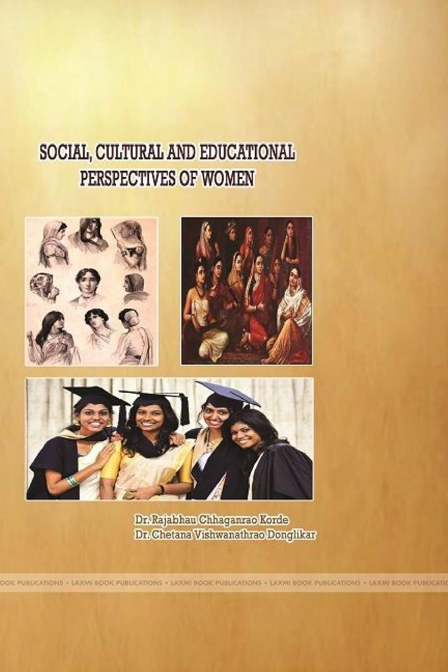 SOCIAL, CULTURAL AND EDUCATIONAL PERSPECTIVES OF WOMEN