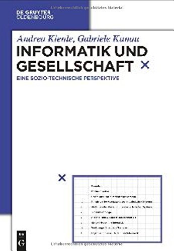 Informatik und Gesellschaft: Eine sozio-technische Perspektive