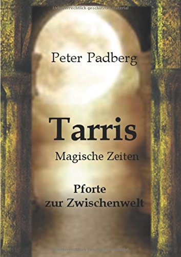 Tarris: Magische Zeiten (Pforte zur Zwischenwelt)
