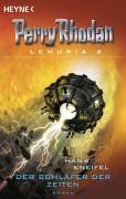 Perry Rhodan Lemuria 02. Der Schläfer der Zeiten.