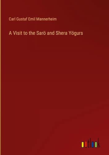 A Visit to the Sarö and Shera Yögurs