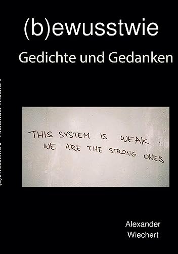 (b)ewusstwie 5: Gedichte und Gedanken ((b)ewussstwie)