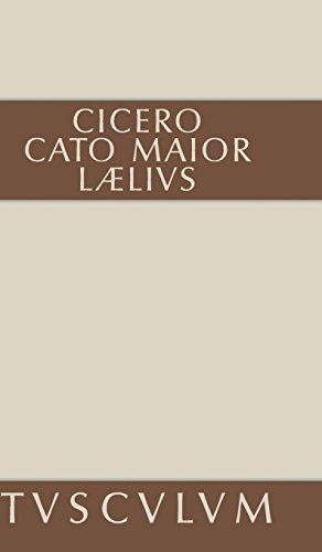 Cato der Ältere über das Alter: Lateinisch - deutsch (Sammlung Tusculum)