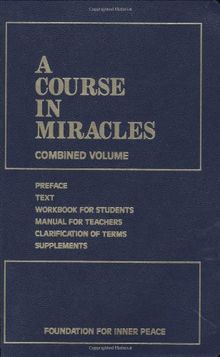 A Course in Miracles: Combined Volume