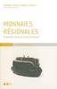 Monnaies régionales : De nouvelles voies vers une prospérité durable