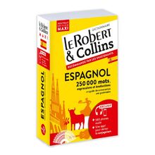 Le Robert & Collins espagnol maxi : français-espagnol, espagnol-français