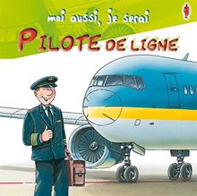 Moi aussi, je serai pilote de ligne