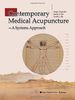 Contemporary Medical Acupuncture: A Systems Approach
