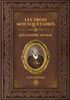 Les Trois Mousquetaires - Alexandre Dumas: Édition collector intégrale - Grand format 17 cm x 25 cm - (Annotée d'une biographie)