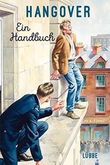 Hangover: Ein Handbuch