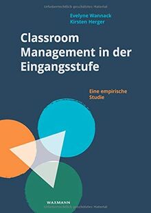Classroom Management in der Eingangsstufe: Eine empirische Studie