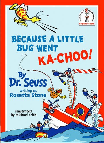 Because A Little Bug Went Ka-Choo! (Beginner Series)