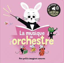 La musique de l'orchestre