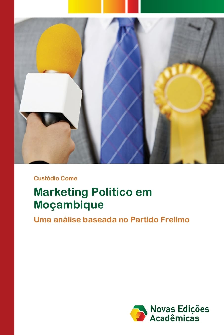 Marketing Politico em Moçambique: Uma análise baseada no Partido Frelimo