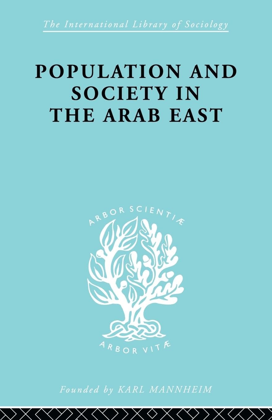 Population and Society in the Arab East (International Library of Sociology)