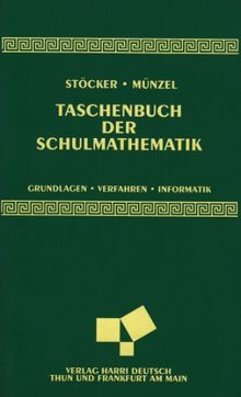 Taschenbuch der Schulmathematik