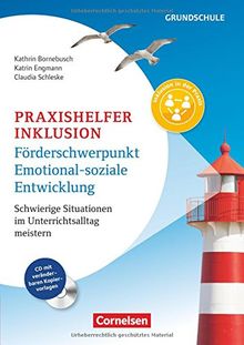 Praxishelfer Inklusion - Förderschwerpunkt Emotionale Entwicklung: 1. - 4. Schuljahr. Buch mit Kopiervorlagen
