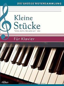 Kleine Stücke: Etüden, Polkas, Menuette und Lieder - Für Klavier