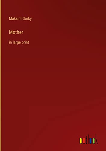 Mother: in large print
