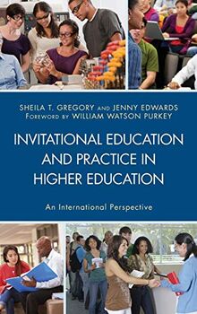 Invitational Education and Practice in Higher Education: An International Perspective