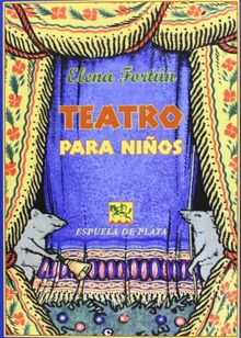 Teatro para niños. Doce comedias (Fábula de Literatura Infantil, Band 7)