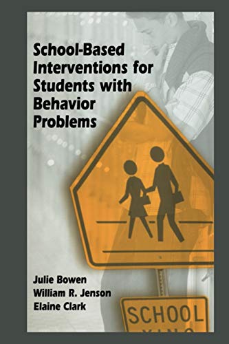 School-Based Interventions for Students with Behavior Problems