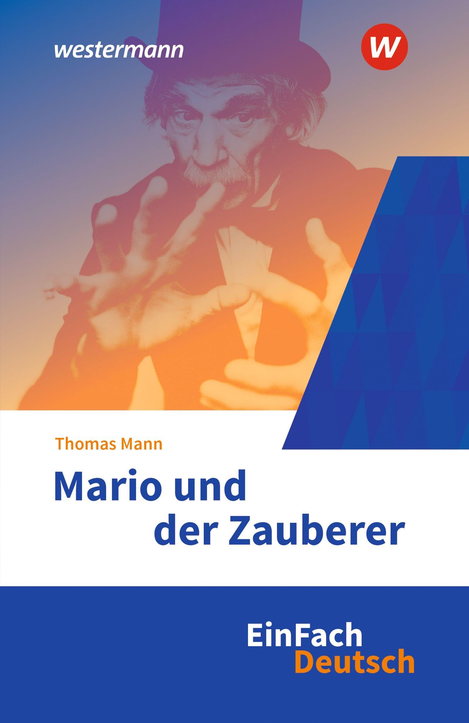 Mario und der Zauberer. EinFach Deutsch Textausgaben