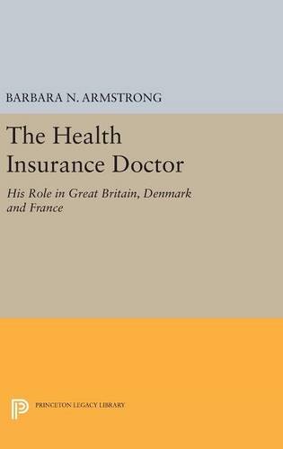 Health Insurance Doctor (Princeton Legacy Library)