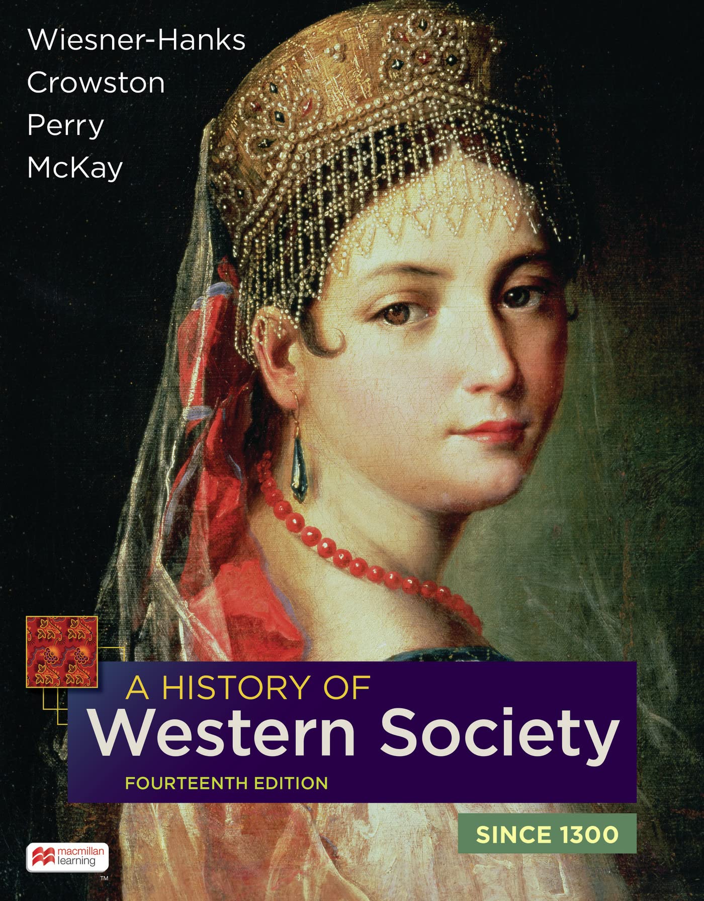 McKay, John P. A History Of Western Society Since 1300