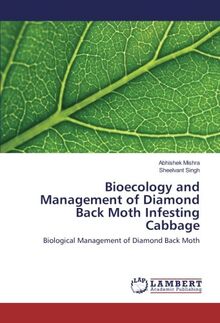 Bioecology and Management of Diamond Back Moth Infesting Cabbage: Biological Management of Diamond Back Moth