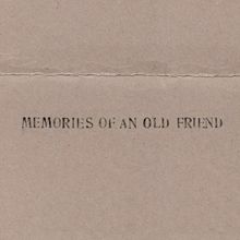 Memories of An Old Friend