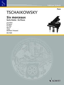 Six morceaux: op. 51. Klavier. (Edition Schott)