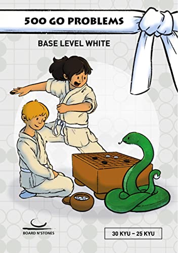 500 Go Problems: Base Level White. 30 Kyu - 25 Kyu