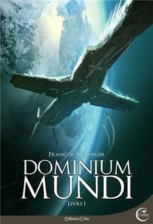 Dominium mundi. Vol. 1