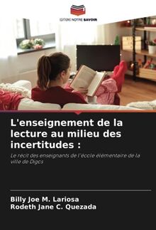L'enseignement de la lecture au milieu des incertitudes :: Le récit des enseignants de l'école élémentaire de la ville de Digos