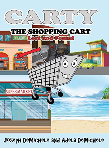 Carty the Shopping Cart: Lost and Found