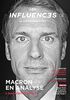 Les Influences, le Mensuel T06 Macron en analyse: 5 diagnostics de psys