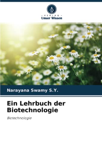 Ein Lehrbuch der Biotechnologie: Biotechnologie