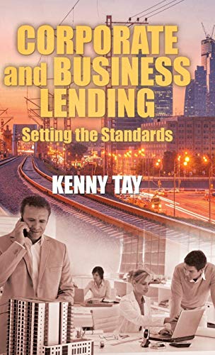 Corporate and Business Lending: Setting the Standards
