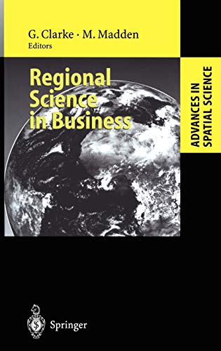 Regional Science in Business (Advances in Spatial Science)