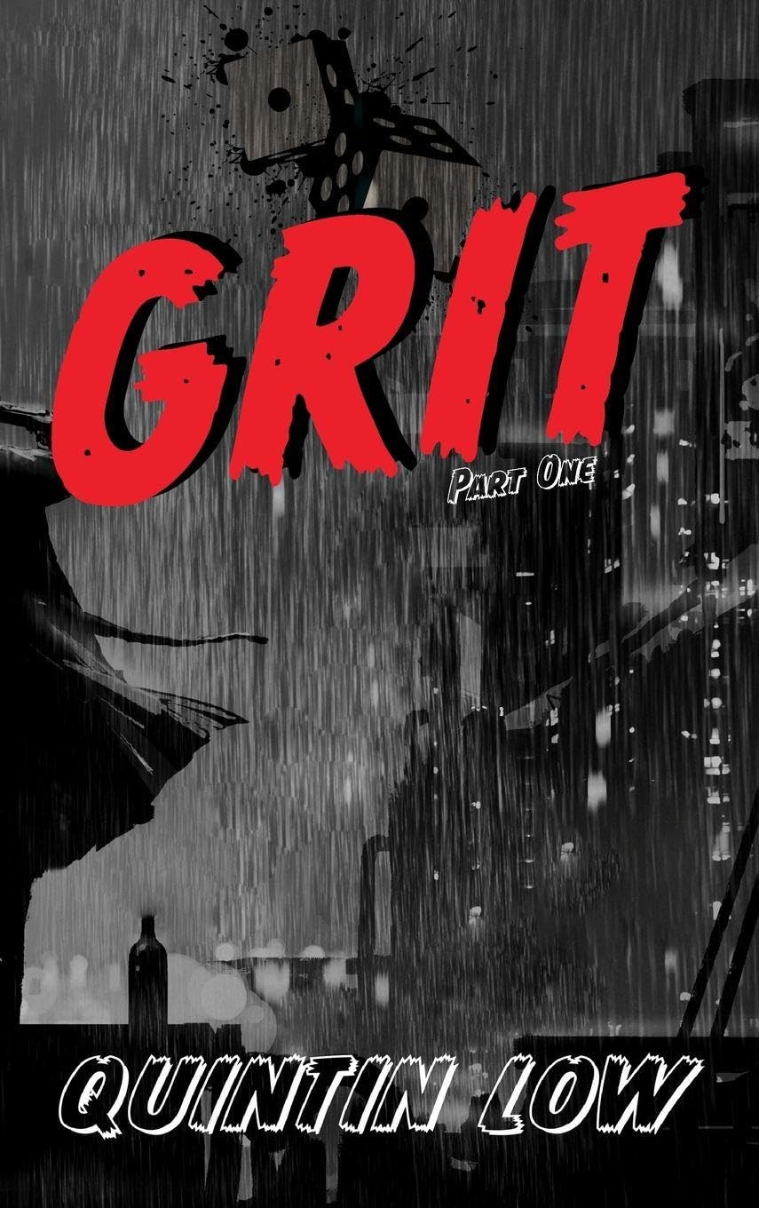 Grit: Part One