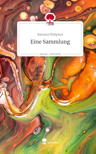 Eine Sammlung. Life is a Story - story.one