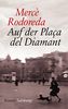 Auf der Plaça del Diamant: Roman. Geschenkausgabe (suhrkamp taschenbuch)