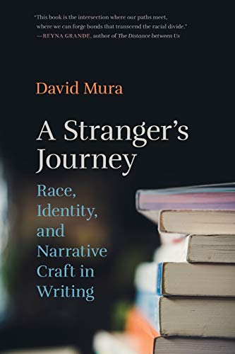 Stranger's Journey: Race, Identity, and Narrative Craft in Writing