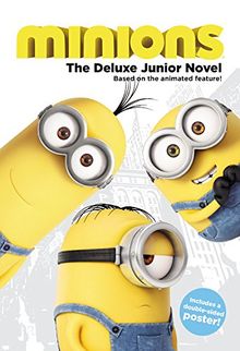 Minions: The Deluxe Junior Novel