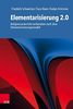 Elementarisierung 2.0: Religionsunterricht vorbereiten nach dem Elementarisierungsmodell
