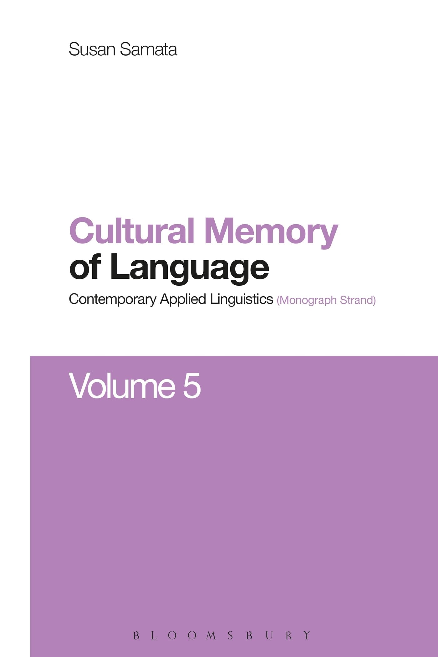 Cultural Memory of Language: Contemporary Applied Linguistics Volume 5
