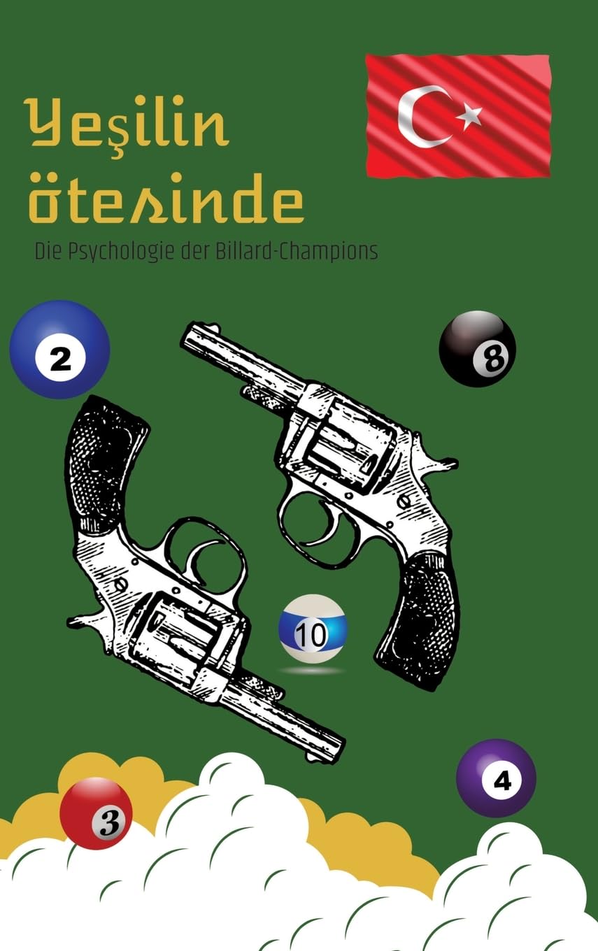 Yeşilin ötesinde: Die Psychologie der Billard-Champions