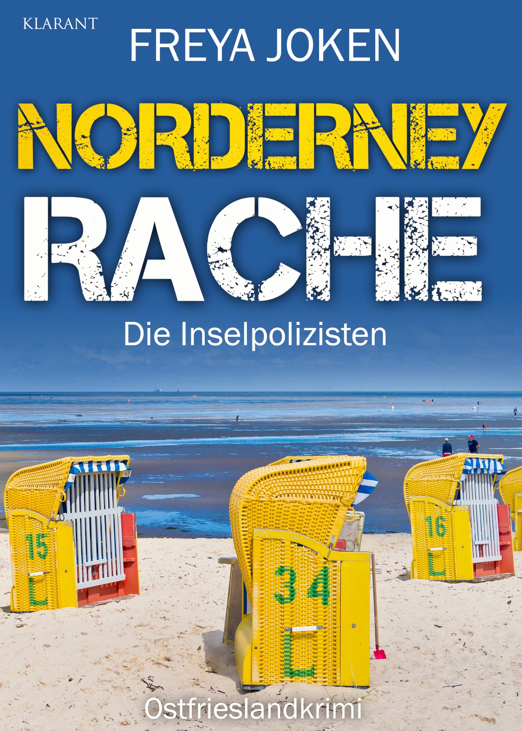 Norderney Rache. Ostfrieslandkrimi (Die Inselpolizisten)