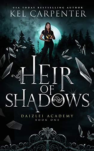 Heir of Shadows: Daizlei Academy Book One